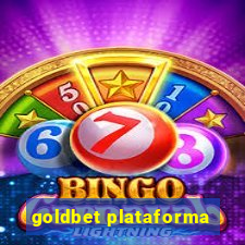 goldbet plataforma